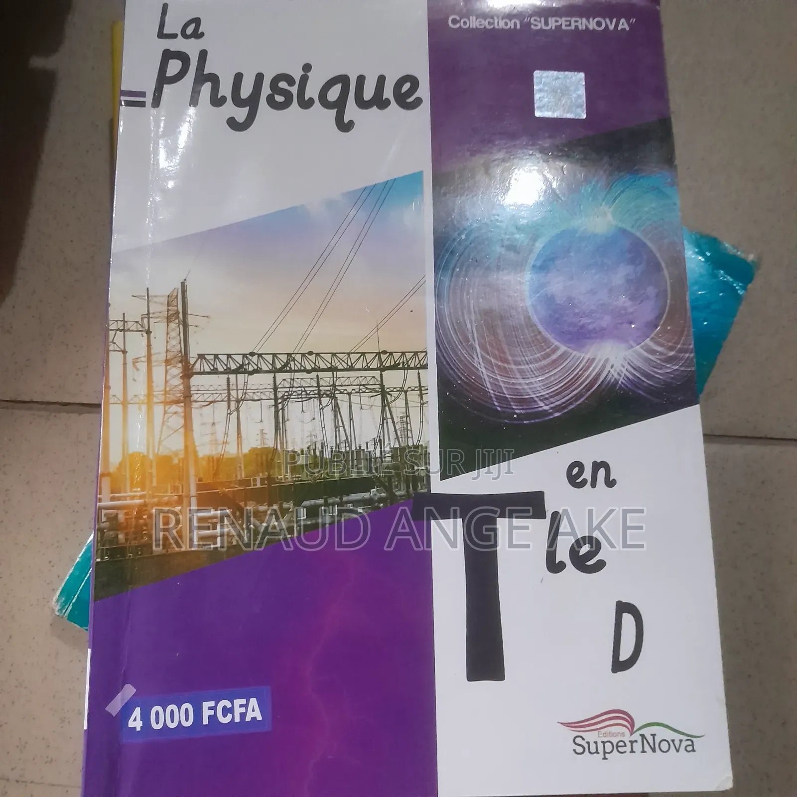 Lvre De Physique "Super Nova" Niveau Tle D