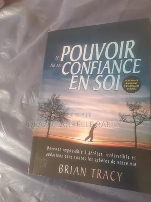 Le Pouvoir De La Confiance en Soi