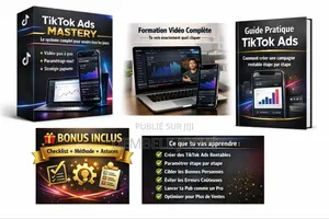 Tiktok Ads Mastery: Le Guide Complet Pour Vendre Tous Les Jours