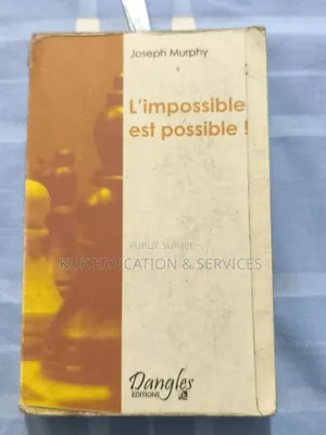 l'Impossible Est Possible