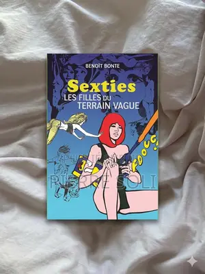 « Sexties. Les Filles Du Terrain Vagues »