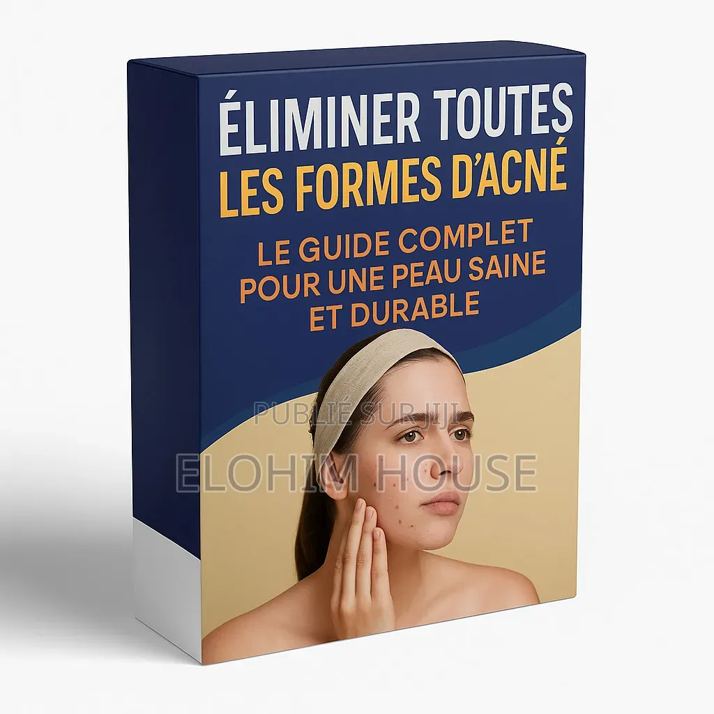 Éliminer Toutes Les Formes D’acné : Le Guide Complet