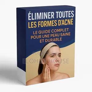 Éliminer Toutes Les Formes D’acné : Le Guide Complet